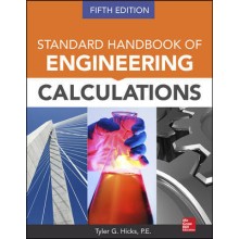 Standard Handbook Of Engineering Calculations, Fifth Edition